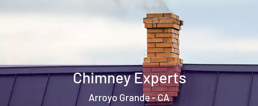  Chimney Experts Arroyo Grande - CA