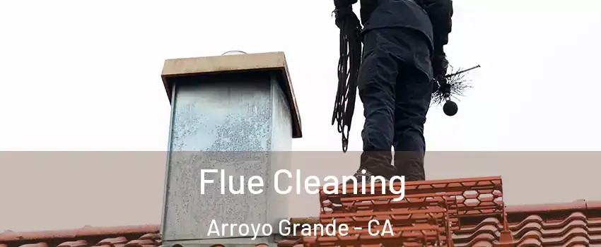  Flue Cleaning Arroyo Grande - CA